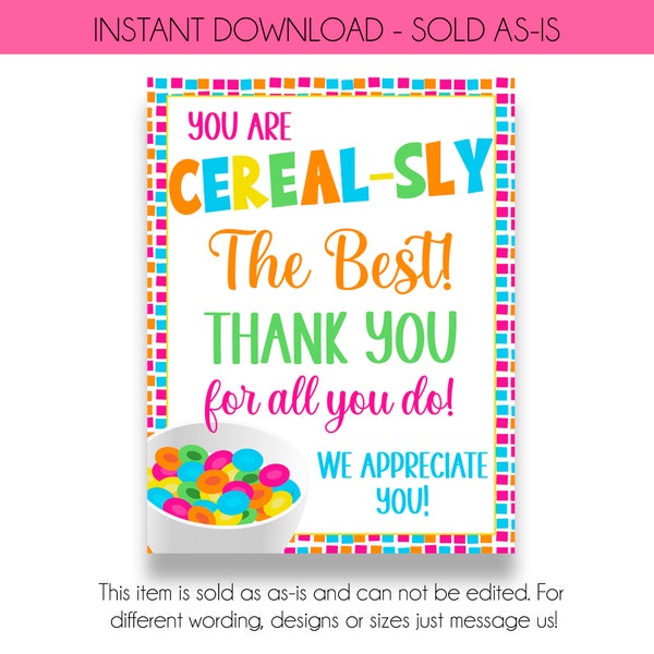 INSTANT DOWNLOAD | You are Cereal-Sly Awesome Employee Appreciation Print | Teacher Appreciation Breakfast Sign | Printable Signs