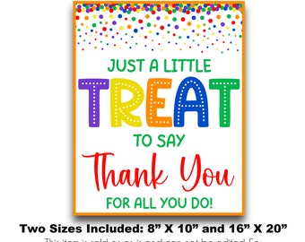 INSTANT DOWNLOAD A Little Treat To Say Thank You For All You Do Appreciation Sign | Employee Appreciation | Teacher Appreciation | Printable