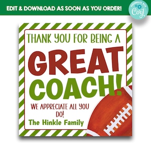 EDITABLE Thank You For Being a Great Coach Football Gift Tags | Football Coach Appreciation Favor Tag | Football Team Treat Bag Tags