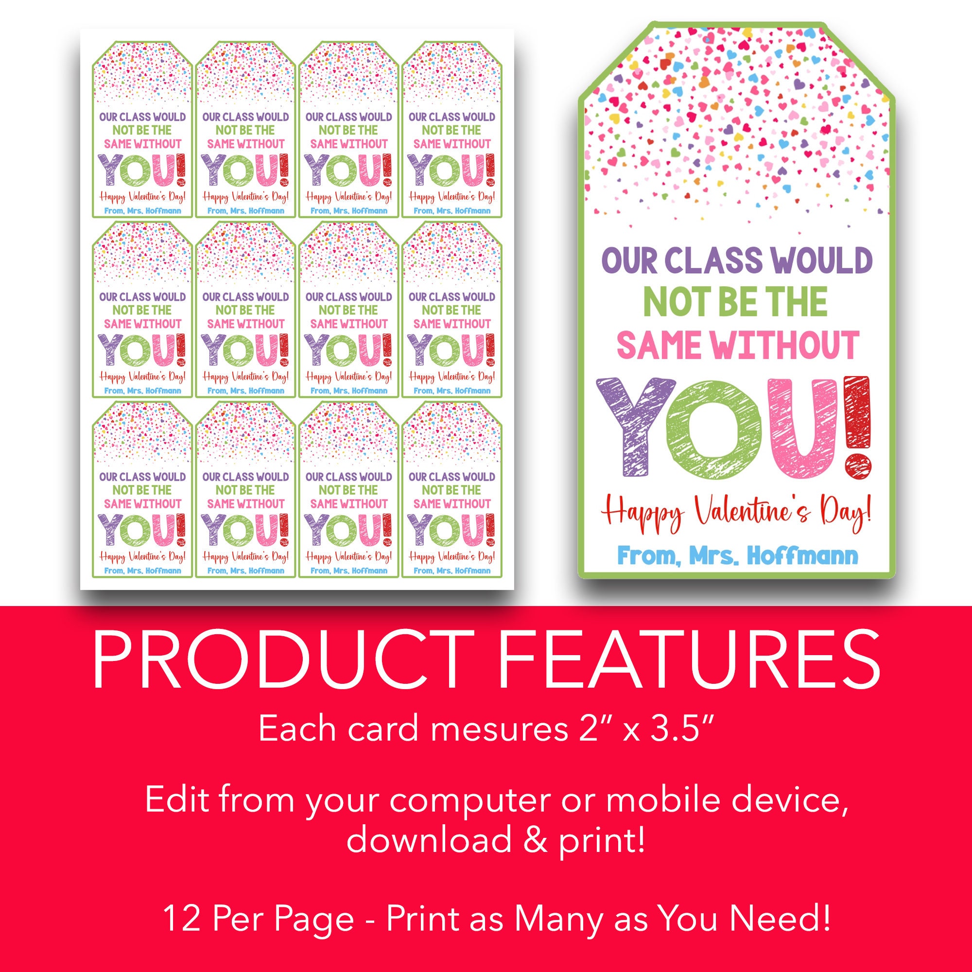 EDITABLE Our Class Would Not Be the Same Without You Valentine's Day ...