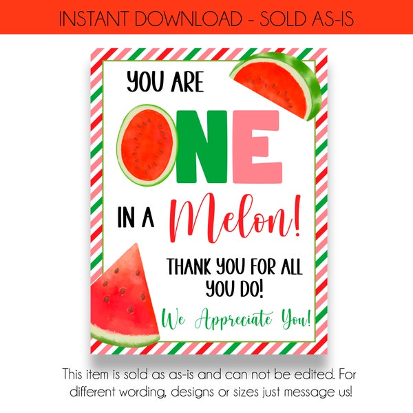 INSTANT DOWNLOAD You Are One in a Melon Appreciation Sign | Watermelon Appreciation Sign | Staff or Teacher Appreciation Printable