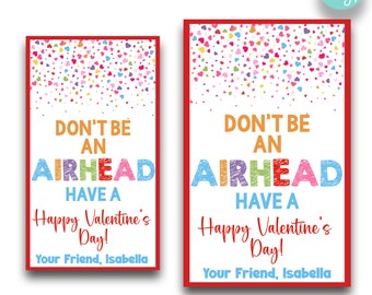 EDITABLE Don't Be An Airhead Valentine's Day Treat Tags | Airhead Candy Valentine Tags | Printable Kid's Class Valentines