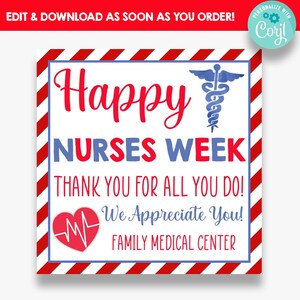EDITABLE Happy Nurses Week Gift Tags | Nurse Appreciation Treat Tags | Printable Nurses Week Favor Labels | Nurse Thank You Gift