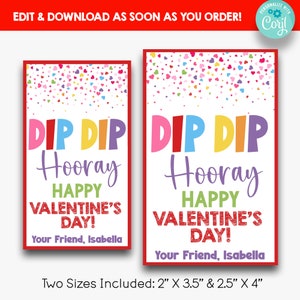 EDITABLE Dip Dip Hooray Happy Valentine&#39;s Day Treat Tags | Dip Candy Valentine Favor Tag | Printable Class Valentines | Two Sizes!