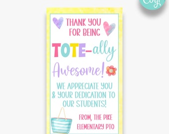 EDITABLE Thank you for being Tote-Ally Awesome Rectangle Gift Tags | Tote Bag Thank You Gift Tags | Teacher Appreciation Gift Tag