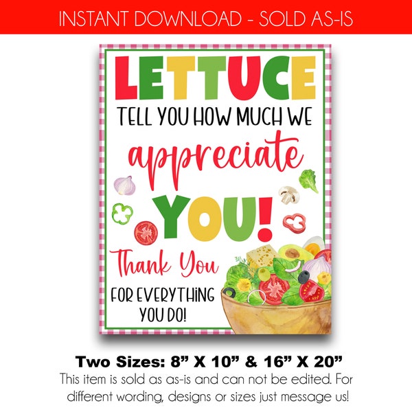 INSTANT DOWNLOAD Salad Lunch Sign | Lettuce Tell You How Much We Appreciate You Thank You Luncheon Sign | Teacher Staff Volunteer Thank You