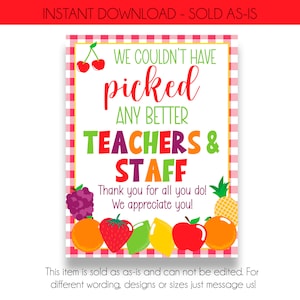 INSTANT DOWNLOAD We Couldn&#39;t Have Picked Better Teachers & Staff Appreciation Sign | Printable Fruit Themed Teacher Appreciation Sign
