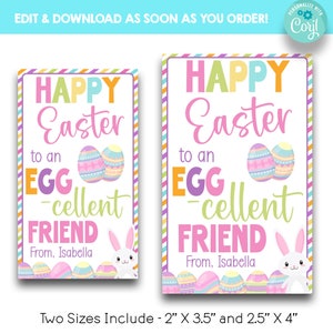 EDITABLE Happy Easter to An Egg-cellent Friend Treat Bag Tags | Easter Egg Favor Tag | Printable Kid&#39;s Spring Easter Treat Tags | 2 Sizes