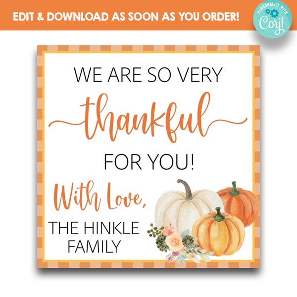 EDITABLE We Are So Thankful For You Thanksgiving Gift Tags | Watercolor Pumpkin Fall Treat Bag Tags | Printable Thanksgiving Favor Tags