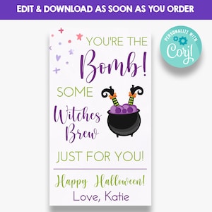 EDITABLE Witches Brew Halloween Gift Tags| Your the Bomb Witch Feet Favor Tags | Printable Halloween Treat Tag