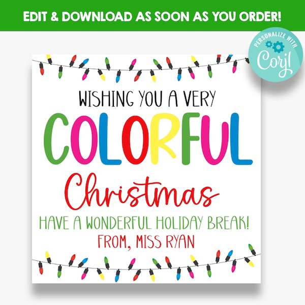 EDITABLE Hope you have a Colorful Christmas Gift Tag | Christmas Gift Tags | Classroom Crayon Favor Tag | Printable Christmas Tags