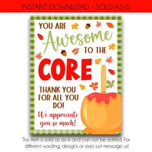 INSTANT DOWNLOAD | You Are Awesome to the Core Caramel Apple Appreciation Sign | Staff/Teacher Appreciation Print | Fall Thank You Sign