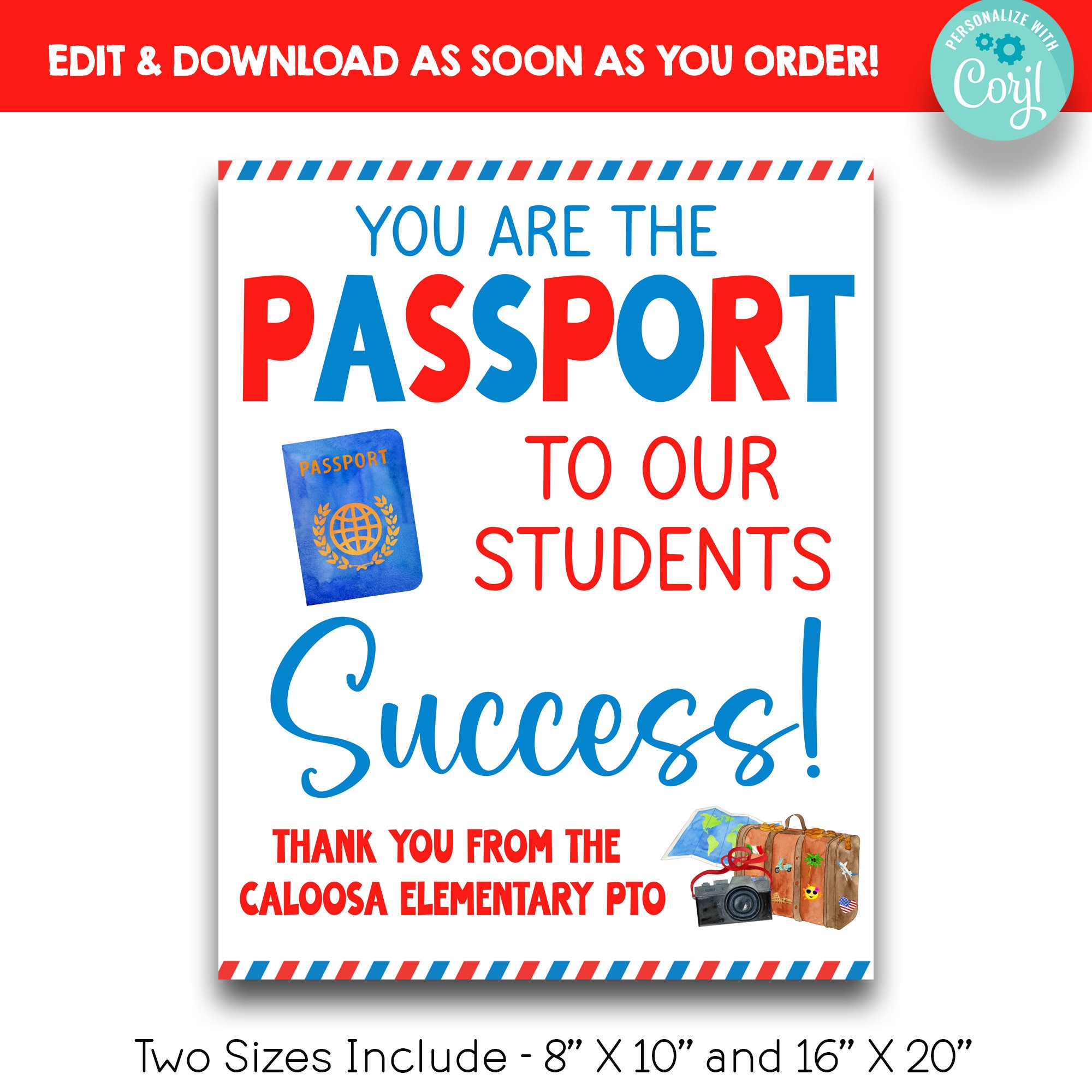 EDITABLE You Are The Passport To Our Students Success Teacher Appreciation Sign | Travel Themed Teacher Week Thank You Printable Sign