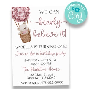 Editable Pink Bear Birthday Invitation | Bearly Believe it Birthday Invite | Hot Air Balloon Bear Birthday Girl Birthday Invitation | INV166