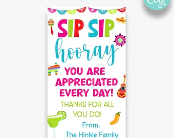 EDITABLE Sip Sip Hooray You Are Appreciated Every Day Rectangle Margarita Gift Tags | Margarita Gift Basket Tags | Appreciation Gift Tags