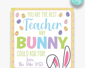 May include: A pink and yellow printable sign with a bunny rabbit design and the text "You are the best teacher any bunny could ask for! Love, The Pike PTO".
