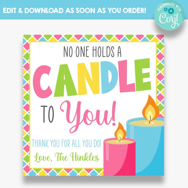 EDITABLE No One Holds a Candle To You Gift Tags | Candle Gift Tag | Printable Candle Favor Label