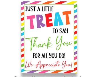 INSTANT DOWNLOAD Just a Little Treat to Thank You for All You Do