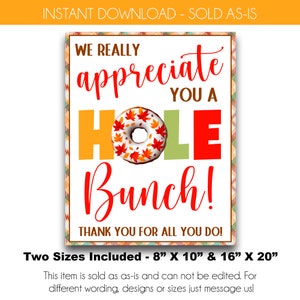 INSTANT DOWNLOAD | Fall Themed We Really Appreciate You a Hole Bunch Donut Sign | Staff/Teacher Appreciation Donut Themed Sign | Two Sizes