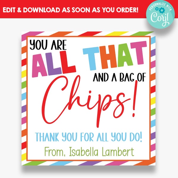 EDITABLE You Are All That & a Bag of Chips Square Gift Tags | Chip Themed Appreciation Gift Tag | Thank You Tags for Teachers or Employees