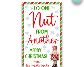EDITABLE Nutcracker Christmas Gift Tags | From One Nut to Another Christmas Favor Tags | Printable Christmas Treat Bag Tags