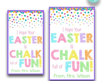 May include: Two printable Easter gift tags with a colorful confetti background. The tags say "I hope your Easter is chalk full of fun!" with the name "Mrs. Wilson" at the bottom. The tags are available in two sizes: 2 inches by 3.5 inches and 2.5 inches by 4 inches.