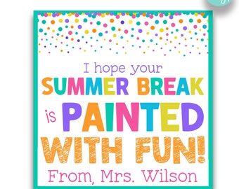 EDITABLE Pastel I Hope Your Summer Break is Painted With Fun Treat Bag Tags | Kid's Class Party Paint Set Favor Tags | Paint Brush Treat Tag