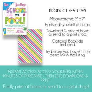 May include: A printable invitation for a pool party. The invitation is 5 inches by 7 inches and features a colorful striped background with a pool float and the text "Goodbye School, Hello Pool!"