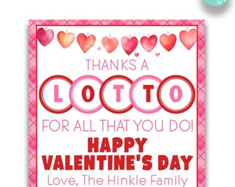 EDITABLE Thanks a Lotto For All You Do Valentine's Day Gift Tags | Valentine Appreciation Tags | Lotto Ticket Tags | Lotto Scratch Off Tag
