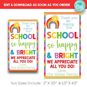 EDITABLE Thank You For Making This School So Happy & Bright Teacher Appreciation Gift Tags | Rainbow Teacher Appreciation Week Treat Tags