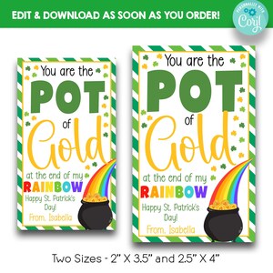 Op de afbeelding: Twee printbare St. Patrick's Day-kaarten met een pot goud aan het einde van een regenboog. De tekst op de kaarten luidt "You are the POT of Gold at the end of my RAINBOW Happy St. Patrick's Day! From, Isabella". De kaarten zijn verkrijgbaar in twee formaten: 5,1 cm bij 8,9 cm en 6,4 cm bij 10,2 cm.