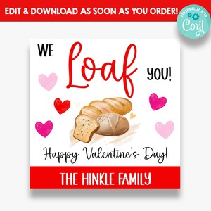 May include: A white card with red and pink hearts, a watercolour illustration of bread, and the text "WE Loaf YOU! Happy Valentine's Day! THE HINKLE FAMILY".