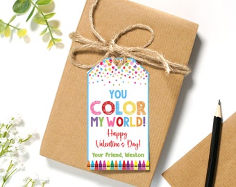 May include: A colorful Valentine's Day gift tag with the text "You Color My World! Happy Valentine's Day! Your Friend, Weston" and a row of crayons at the bottom.