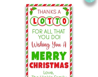 EDITABLE Lotto Ticket Christmas Gift Tags | Thanks a Lotto For All You Do Christmas Treat Tags | Lottery Ticket Appreciation Gift Tag