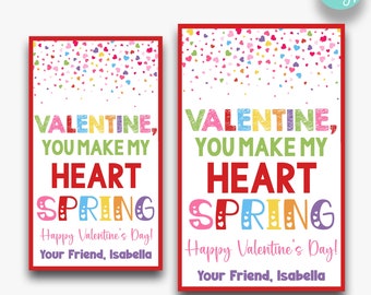 May include: Two printable Valentine's Day cards with a colorful confetti background. The text on the cards reads "Valentine, you make my heart spring. Happy Valentine's Day! Your Friend, Isabella". The cards are available in two sizes: 2 inches by 3.5 inches and 2.5 inches by 4 inches.