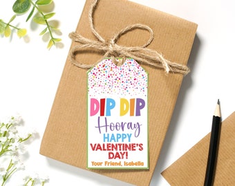 EDITABLE Dip Dip Hooray Happy Valentine's Day Treat Tags | Dip Candy Valentine Favor Tag | Printable Class Valentines