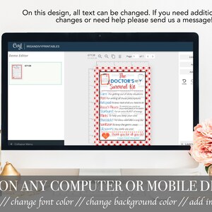 May include: A computer screen displays a printable "Doctor's Survival Kit" design. The kit includes items like gum, pens, and mints. The design is red and white with a border of red crosses. Text at the bottom says "Edit on any computer or mobile device."