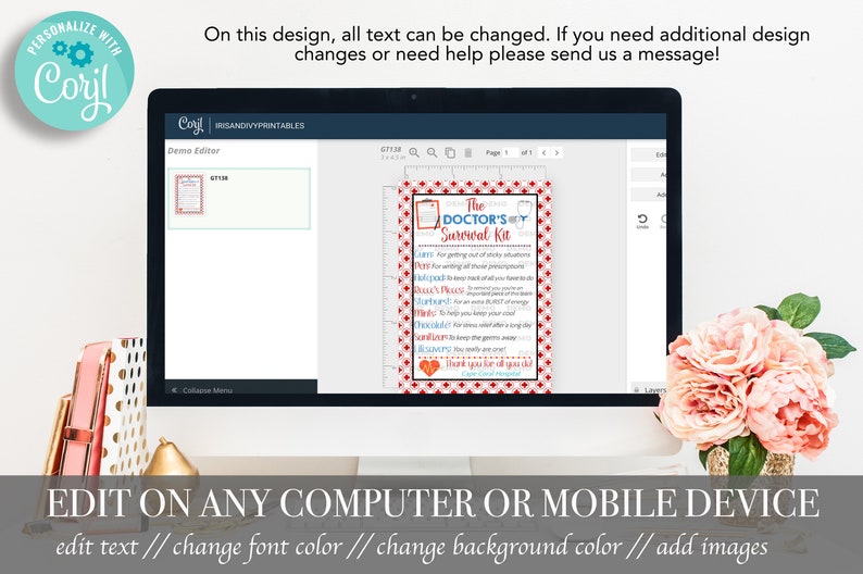 May include: A computer screen displays a printable "Doctor's Survival Kit" design. The kit includes items like gum, pens, and mints. The design is red and white with a border of red crosses. Text at the bottom says "Edit on any computer or mobile device."