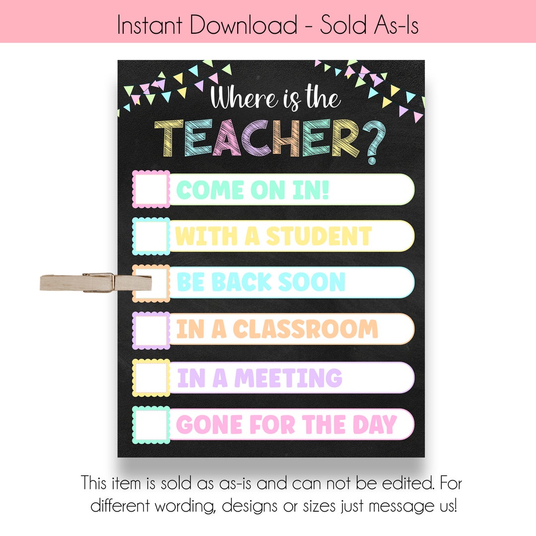 INSTANT DOWNLOAD Where's the Teacher Door Sign Pastel Chalk Where's the