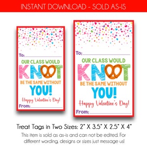 Puede incluir: Dos etiquetas de golosinas imprimibles para el Día de San Valentín con un pretzel y el texto "Nuestra clase no sería lo mismo sin ti!" Las etiquetas están decoradas con corazones y confeti de colores. Las etiquetas están disponibles en dos tamaños: 2" x 3,5" y 2,5" x 4".