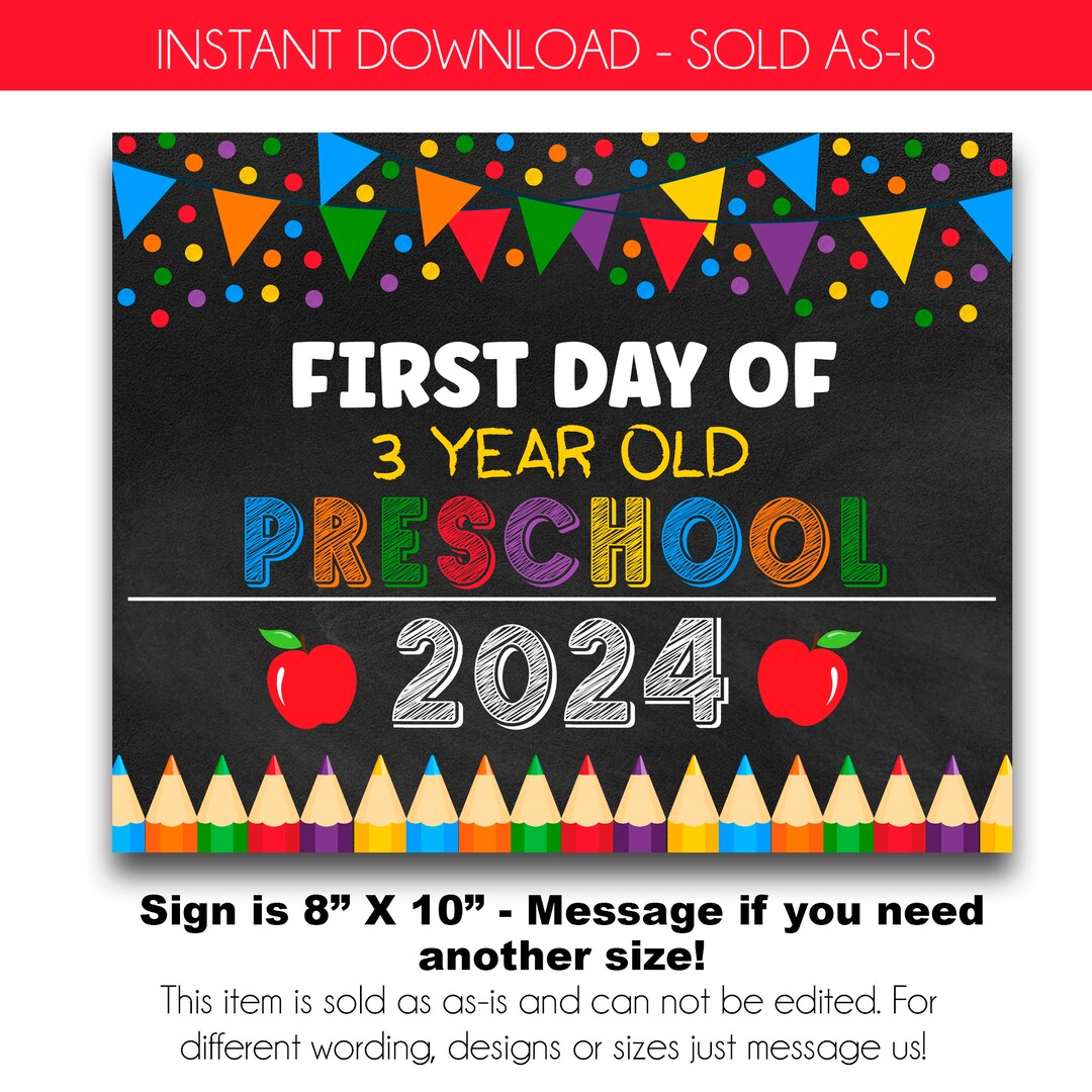 First Day of 3 Year Old Preschool Sign Printable Chalkboard Back to