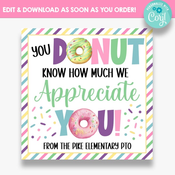 EDITABLE You Donut Know How Much We Appreciate You Gift Tags | Donut Staff Appreciation Tags | Teacher Appreciation Favor Labels