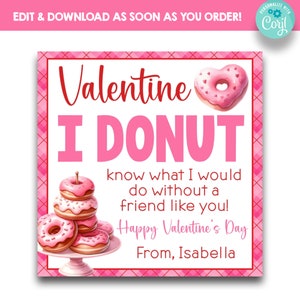 Tag modificabile per ciambella di San Valentino / I Donut so cosa farei senza amici come te Tag regalo / Tag stampabili per San Valentino per bambini