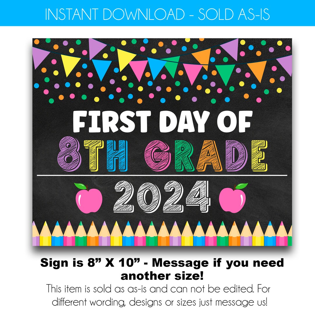 First Day of 8th Grade Sign Printable Pastel Chalkboard Back to School ...