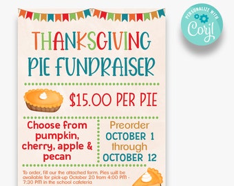 May include: A Thanksgiving pie fundraiser poster with a colorful design. The poster features a pie with whipped cream, a festive garland, and the text "THANKSGIVING PIE FUNDRAISER $15.00 PER PIE". The poster also includes a list of pie flavors, preorder information, and the text "Sponsored by the Pike Elementary PTO".