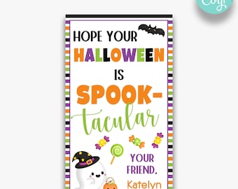 May include: A printable Halloween sign with a ghost, candy, and a bat. The sign says "Hope your Halloween is Spook-tacular" and "Your Friend, Katelyn".