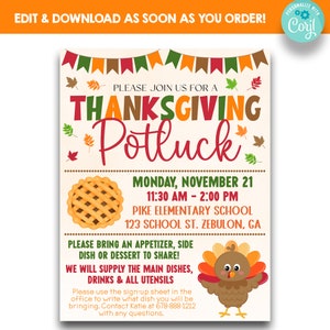 May include: A Thanksgiving potluck invitation with a festive autumn theme. The invitation features a pie, a turkey, and autumn leaves. It includes the date, time, and location of the event, as well as a request for guests to bring a starter, side dish, or dessert to share. The text reads: "Please join us for a Thanksgiving Potluck, Monday, November 21, 11:30 AM - 2:00 PM, Pike Elementary School, 123 School St. Zebulon, GA. Please bring a starter, side dish or dessert to share! We will supply the main dishes, drinks & all utensils. Please use the sign-up sheet in the office to write what dish you will be bringing. Contact Katie at 678-888-1212 with any questions."