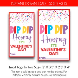 INSTANT DOWNLOAD | Dip Dip Hooray It&#39;s Valentine&#39;s Day | Candy Dip Valentines Treat Tags | Printable Kids Valentines | Two Sizes!