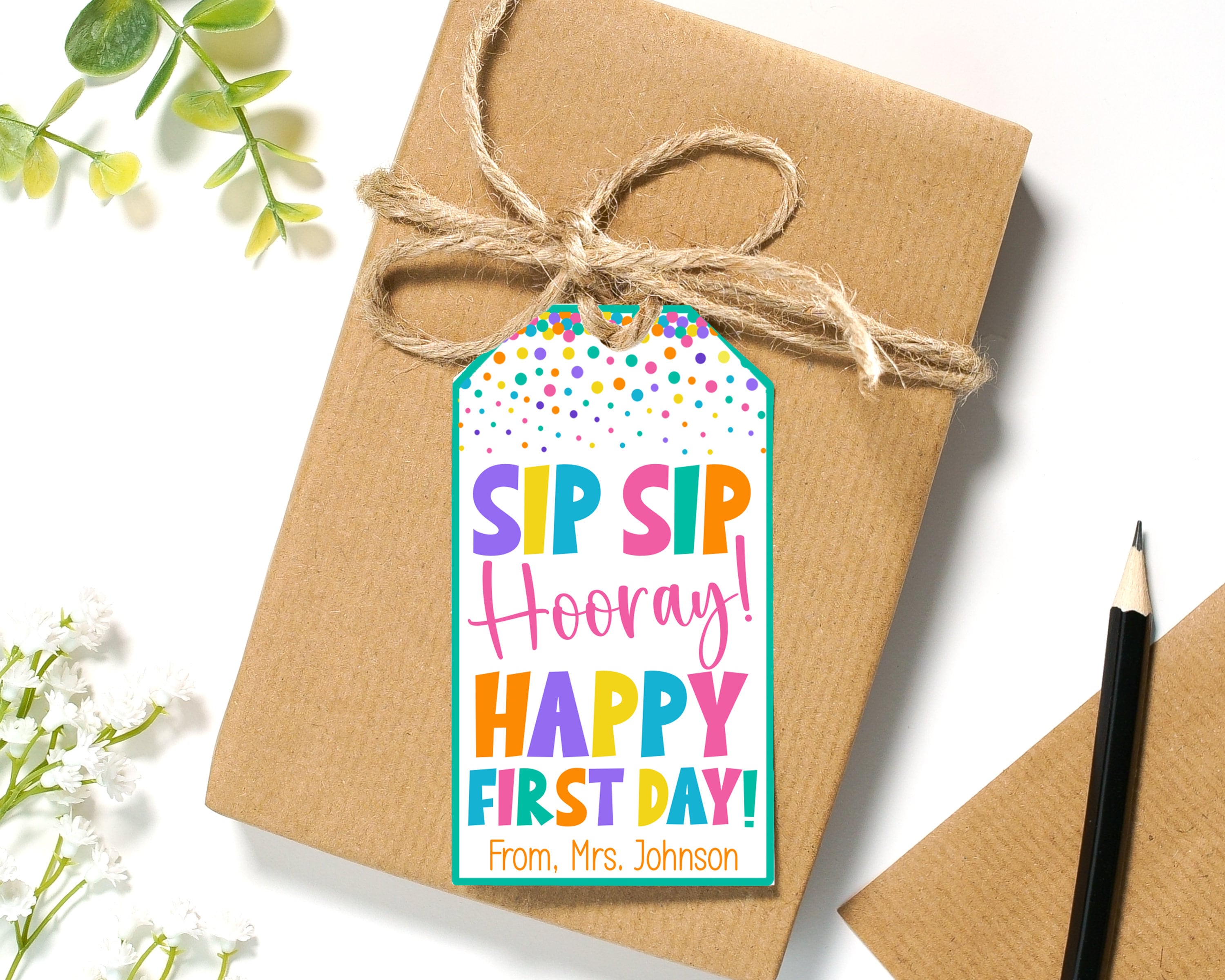 EDITABLE Pastel Sip Sip Hooray Happy First Day Back to School Treat Bag ...