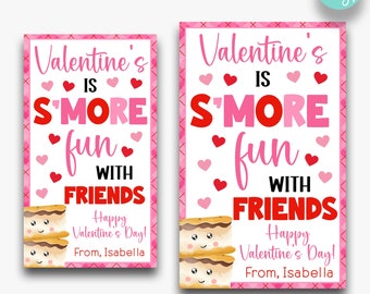 May include: Two printable Valentine's Day cards featuring a s'more graphic with the text "Valentine's is S'more fun with friends" and "Happy Valentine's Day! From, Isabella". The cards are available in two sizes: 2 inches by 3.5 inches and 2.5 inches by 4 inches.